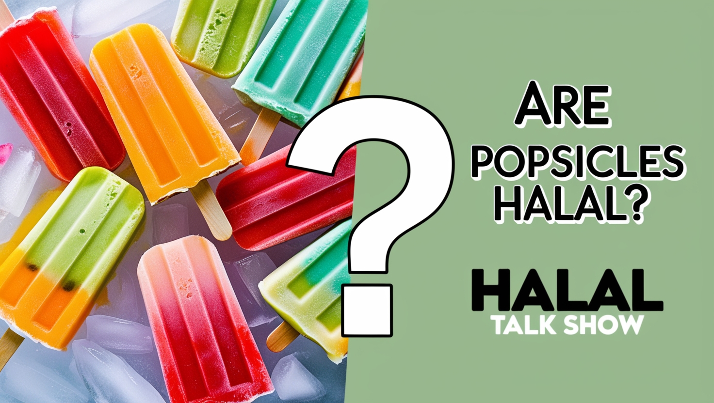 Are Popsicles Halal